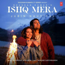 Ishq Mera Jubin Nautiyal Ishq Mera Jubin Nautiyal