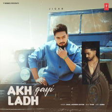 Akh Ladh Gayi Jigar Akh Ladh Gayi Jigar